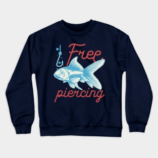 Free piercing Crewneck Sweatshirt